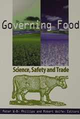 9780889118973-0889118973-Governing Food: Science, Safety and Trade (Volume 63)