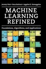 9781107123526-1107123526-Machine Learning Refined: Foundations, Algorithms, and Applications