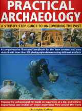 9780754817475-0754817474-Practical Archaeology: A Step-by-Step Guide to Uncovering the Past