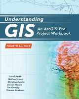 9781589485266-1589485262-Understanding GIS: An ArcGIS Pro Project Workbook (Understanding GIS, 4)