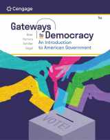 9780357459218-0357459210-Gateways to Democracy: An Introduction to American Government (MindTap Course List)