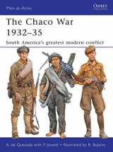 9781849084161-1849084165-The Chaco War 1932–35: South America’s greatest modern conflict (Men-at-Arms)