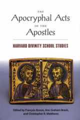 9780945454175-0945454171-The Apocryphal Acts of the Apostles: Harvard Divinity School Studies (Religions of the World)