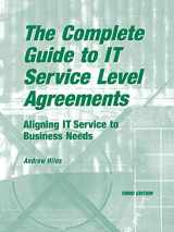 9781931332132-1931332134-The Complete Guide to I.T. Service Level Agreements: Aligning It Services to Business Needs (Service Level Management)
