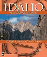 9780898866087-0898866081-Idaho: A Climbing Guide (Climbing Guides)