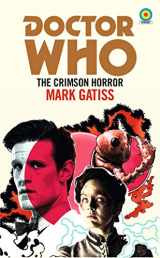 9781785945045-1785945041-Doctor Who: The Crimson Horror (Target Collection)