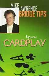 9781771400220-1771400226-Tips on Cardplay - Mike Lawrence Bridge Tips
