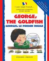 9780764158742-0764158740-George, The Goldfish/georges Le Poisson Rouge (I Can Read French...Language Learning Story Books) (French and English Edition)