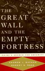 9780393040760-0393040763-The Great Wall and the Empty Fortress: China's Search for Security