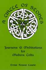 9781573531061-1573531065-A Circle of Stones: Journeys and Meditations for Modern Celts