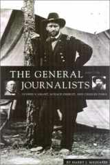 9781574881059-1574881051-The General and the Journalists