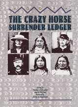 9780933307018-0933307012-The Crazy Horse Surrender Ledger