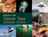 9781632170958-1632170957-Explore the Salish Sea: A Nature Guide for Kids