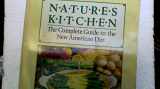 9780882664194-0882664190-Nature's Kitchen: The Complete Guide to the New American Diet