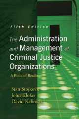 9781577666394-1577666399-The Administration and Management of Criminal Justice Organizations: A Book of Readings
