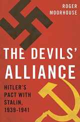 9780465030750-0465030750-The Devils' Alliance: Hitler's Pact with Stalin, 1939-1941