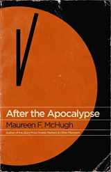 9781931520294-1931520291-After the Apocalypse: Stories