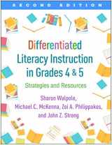 9781462540815-1462540813-Differentiated Literacy Instruction in Grades 4 and 5: Strategies and Resources