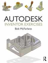 9781138849181-1138849189-Autodesk Inventor Exercises: for Autodesk® Inventor® and Other Feature-Based Modelling Software