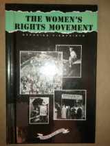 9781565103672-156510367X-Women's Rights Movement: Opposing Viewpoints (American History Series)