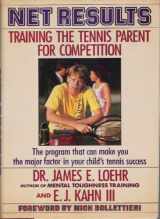 9780828906340-0828906343-Net Results: Training the Tennis Parent for Competition