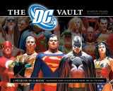 9780762432578-0762432578-The DC Vault: A Museum-in-a-Book with Rare Collectibles from the DC Universe