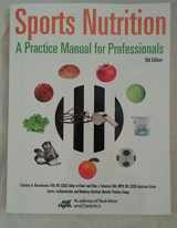 9780880914529-0880914521-Sports Nutrition: A Practice Manual for Professionals