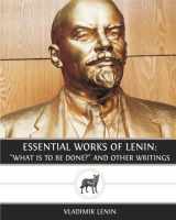 9781481068710-1481068717-Essential Works of Lenin: "What Is To Be Done?" and Other Writings