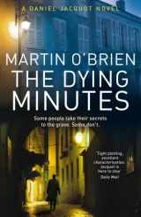 9781848090613-1848090617-The Dying Minutes (Inspector Daniel Jacquot)