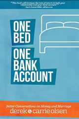 9780985886332-0985886331-One Bed, One Bank Account: Better Conversations on Money and Marriage