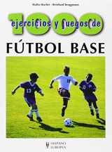 9788425514951-8425514959-1000 ejercicios y juegos de fútbol base (Spanish Edition)