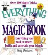 9781580624183-1580624189-Everything Magic Book (Everything Series)