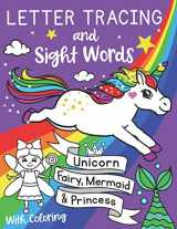 9781913671068-1913671062-Letter Tracing and Sight Words with Coloring. Unicorn, Fairy, Mermaid and Princess (US Edition): Workbook Coloring Activities Kindergarten, ... kids ages 3-5 (Silly Bear Coloring Books)