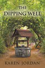 9781646207817-1646207815-The Dipping Well