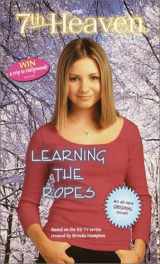 9780375811609-0375811605-Learning the Ropes (7th Heaven(TM))