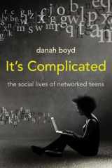 9780300166316-0300166311-It's Complicated: The Social Lives of Networked Teens