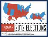 9781442225831-1442225831-Atlas of the 2012 Elections