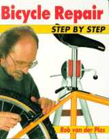 9780933201583-0933201583-Bicycle Repair Step by Step: The Full-Color Manual of Bicycle Maintenance and Repair (Bicycle Books)