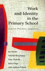 9780335197248-0335197248-Work and Identity in the Primary School: A Post-Fordist Analysis
