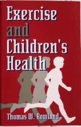 9780873228107-0873228103-Exercise and Children's Health