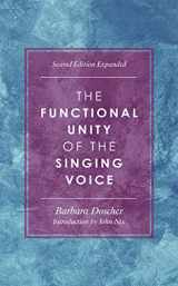 9781538178874-1538178877-The Functional Unity of the Singing Voice (National Association of Teachers of Singing Books)