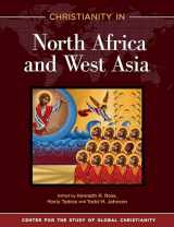 9781683072874-1683072871-Christianity in North Africa and West Asia (Center for the Study of Global Christianity)