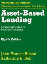 9781402424939-1402424930-Asset-Based Lending: A Practical Guide to Secured Financing