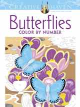 9780486798585-0486798585-Creative Haven Butterflies Color by Number Coloring Book (Adult Coloring Books: Insects)