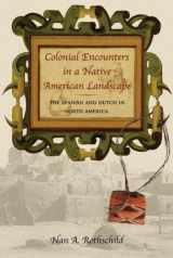 9781588341389-1588341380-Colonial Encounters in a Native American Landscape