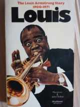 9780583127103-058312710X-Louis: The Louis Armstrong story, 1900-1971