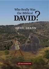 9789652299284-9652299286-Who Really Was the Biblical David?