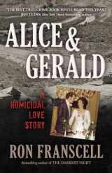 9781633885127-1633885127-Alice & Gerald: A Homicidal Love Story