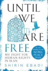 9780812998870-0812998871-Until We Are Free: My Fight for Human Rights in Iran