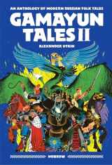 9781910620700-191062070X-Gamayun Tales II: An anthology of modern Russian folk tales (Volume II) (The Gamayun Tales)